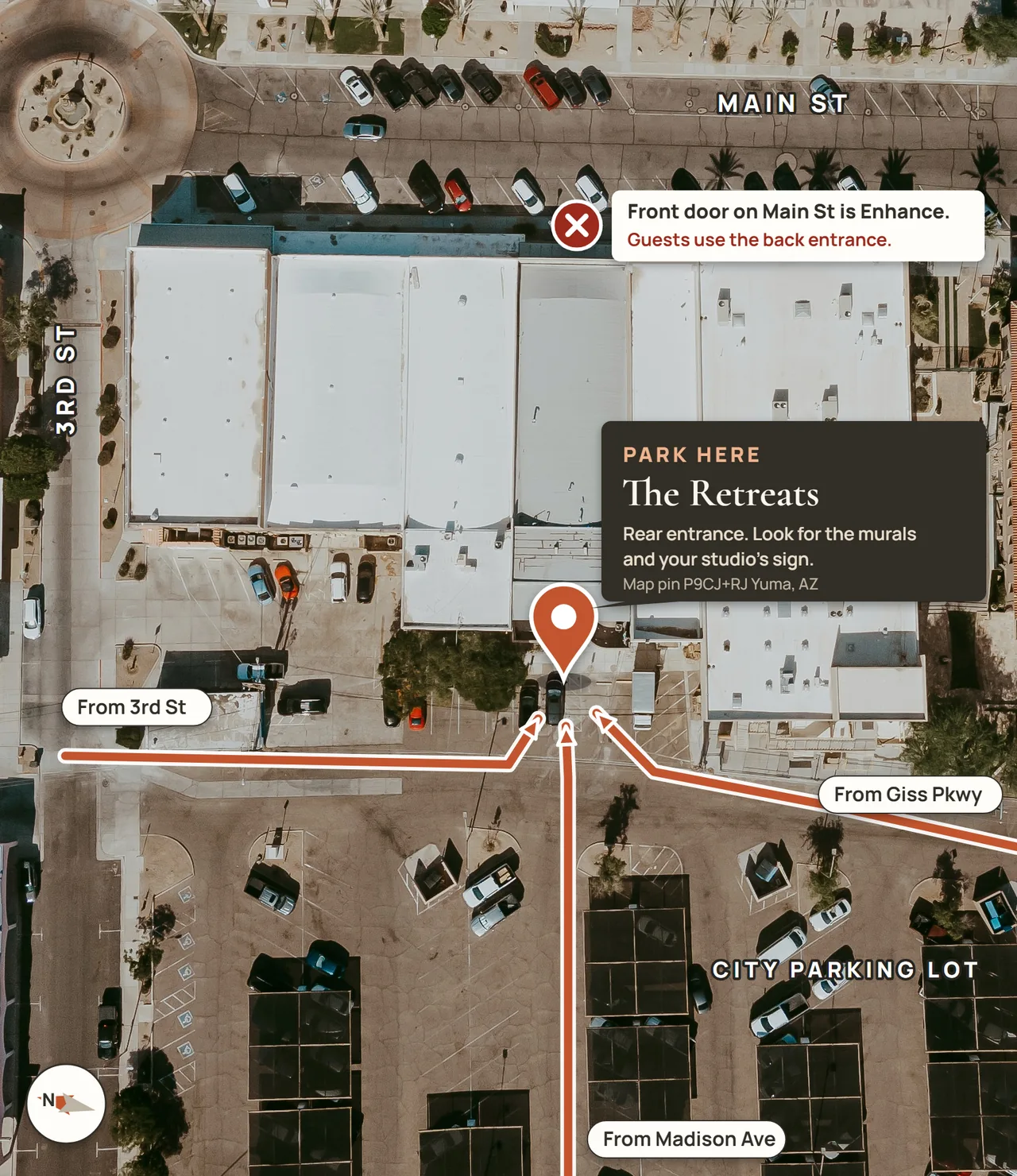 Aerial map of the 300 block of South Main Street in Yuma, with east at the top. A pin marks The Retreats' rear entrance and parking, reached through the City parking lot from 3rd Street, Madison Avenue or Harold C. Giss Parkway. The Main Street front door is marked as Enhance, not the guest entrance.
